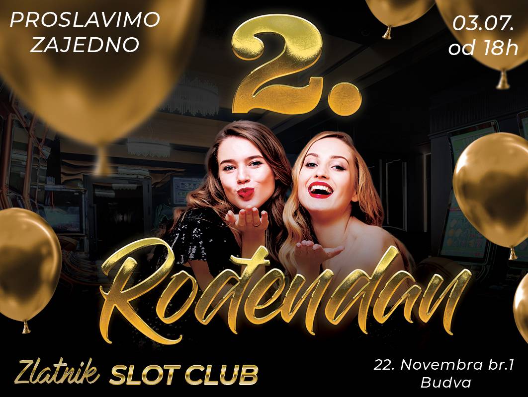 PROSLAVI S NAMA – 2. ROĐENDAN ZLATNIKA U BUDVI!